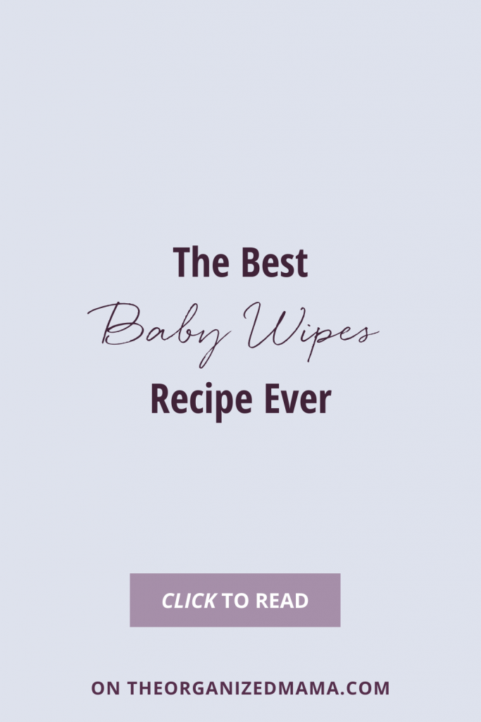 The Best Baby Wipes Recipe Ever