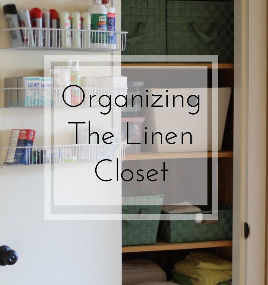Organizing The Linen Closet