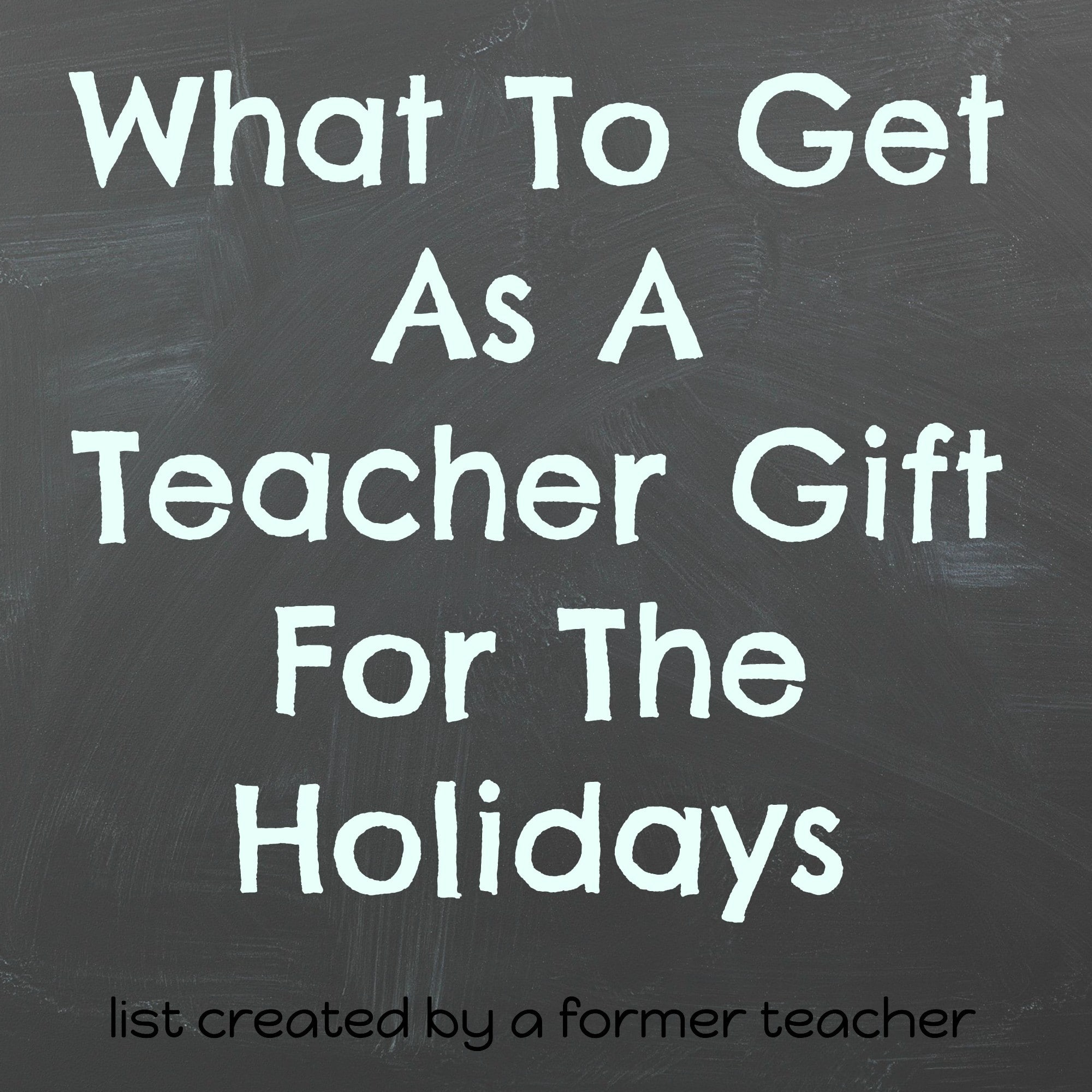 teacher holiday gifts