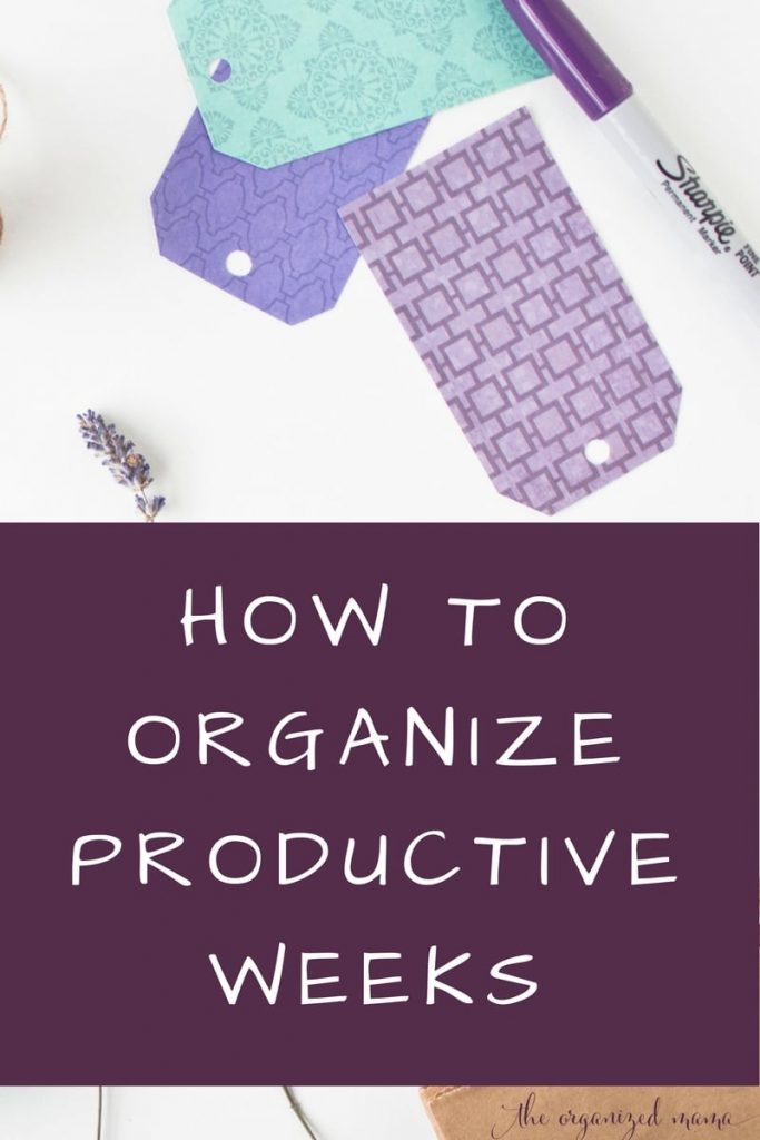 How To Organize Productive Weeks