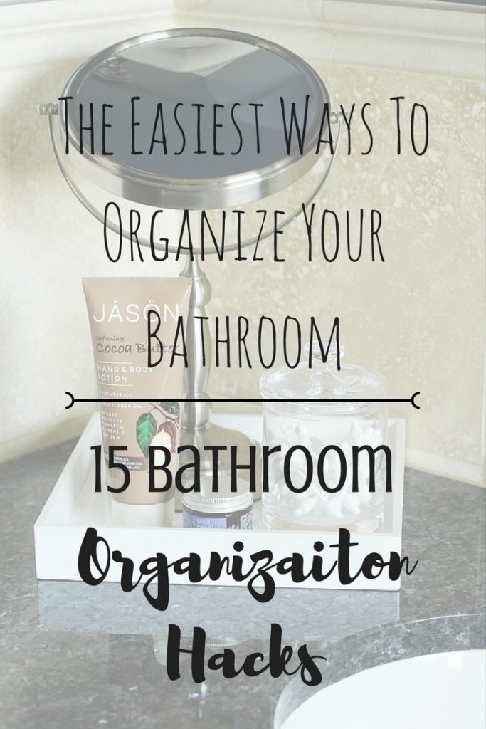 Bathroom organization hacks from a professional organizer can help anyone tidy up their bathrooms, as these tips have been tested and work! #bathroom #organize #lifehack