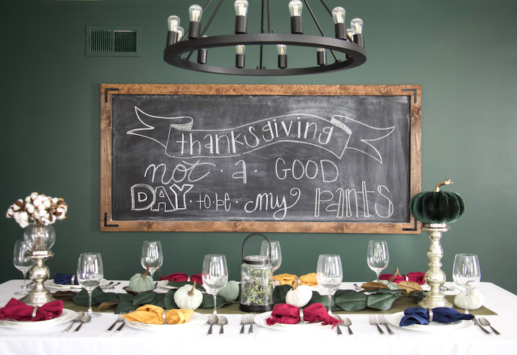 chalkboard with quote "thanksgiving. not a good day to be my pants"