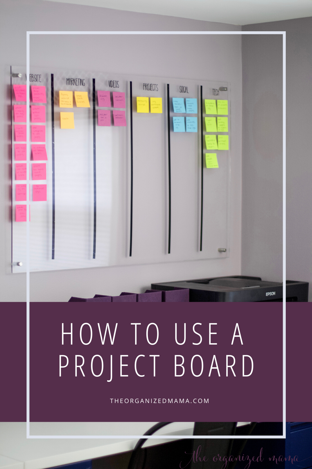 How to Use a Project Board - The Organized Mama