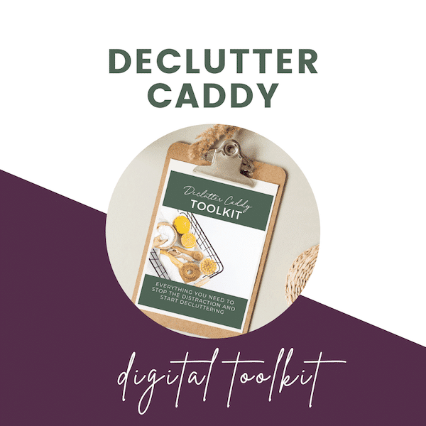 declutter caddy digital toolkit text with cover on clipboard graphic