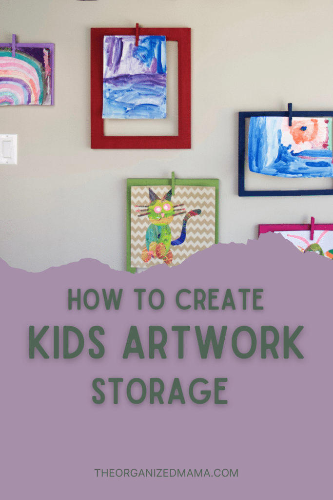 How To Create Kids Art Storage - The Organized Mama