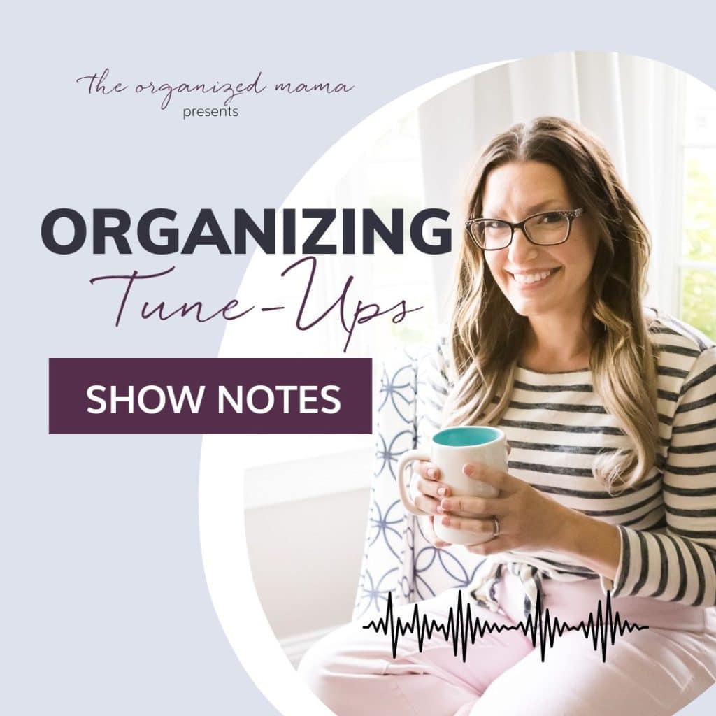 organizing tune-ups show notes graphic