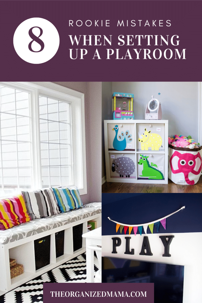 pinterest pin for 8 Rookie Mistakes When Setting up A Playroom
