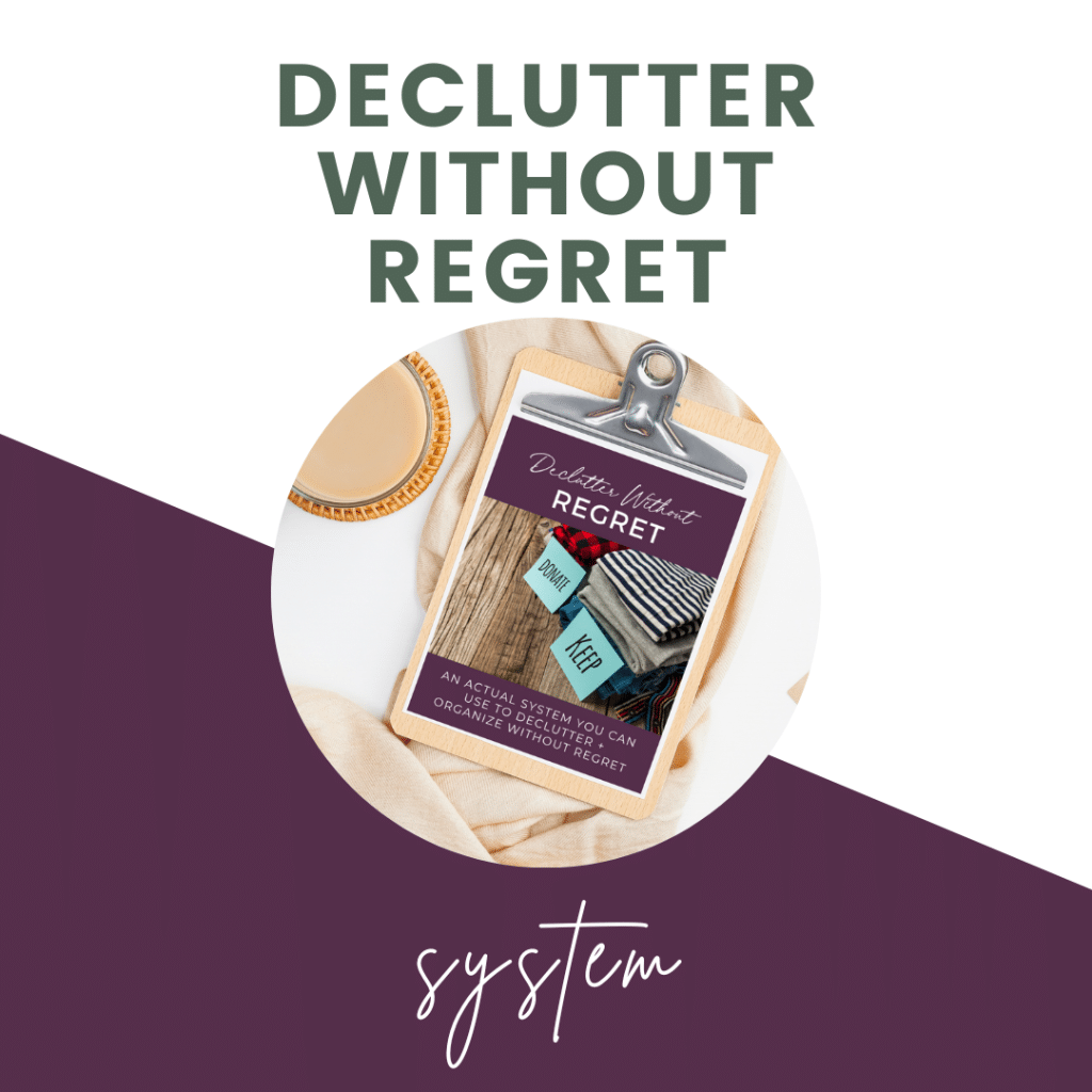 Declutter Without Regret System
