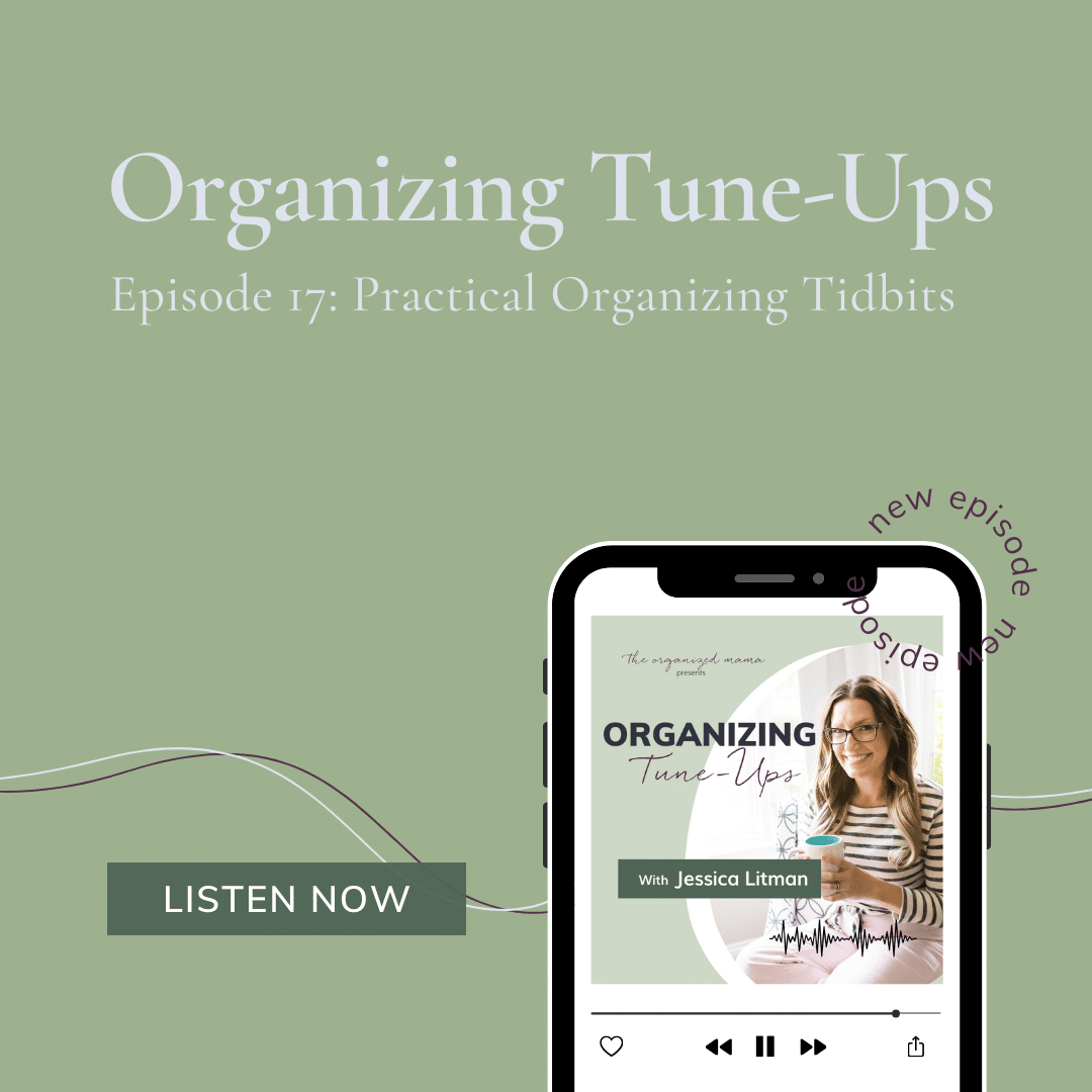 organizing tune ups podcast ep 17 season 2
